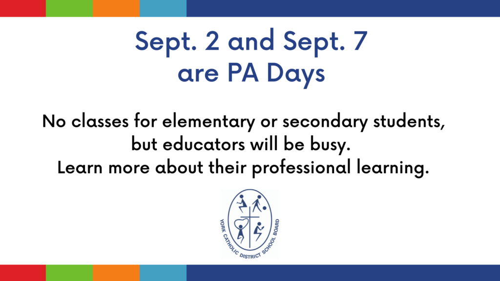 September 2nd and 7th are P A Days